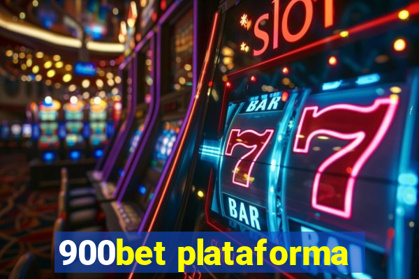 900bet plataforma